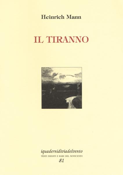 Il tiranno - Heinrich Mann - copertina