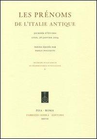 Les prènoms de L'Italie antique. Journèe d'ètudes (Lyon, 26 Janvier 2004) - copertina