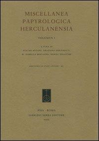 Miscellanea papyrologica herculanensia. Ediz. italiana e francese. Vol. 1 - copertina