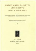 Marco Maria Olivetti. Un filosofo della religione