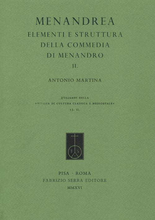 Menandrea. Elementi e strutture della commedia di Menandro. Vol. 2 - Antonio Martina - copertina