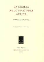 La Sicilia nell'oratoria attica