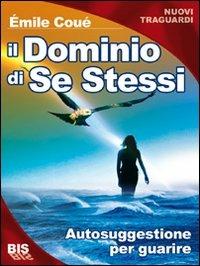 Il dominio di se stessi - Émile Coué - copertina