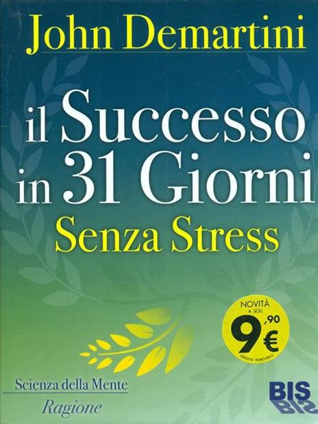 Il successo in 31 giorni. Senza stress - John F. Demartini - copertina