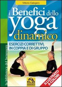 I benefici dello yoga dinamico - Vittorio Calogero - 6