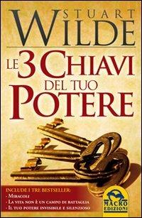 Le 3 chiavi del tuo potere - Stuart Wilde - copertina