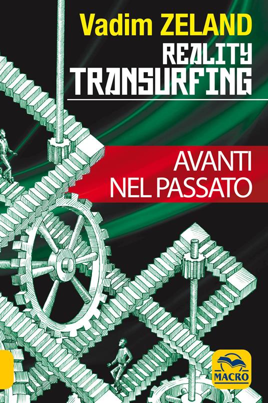 Reality transurfing. Avanti nel passato - Vadim Zeland - copertina