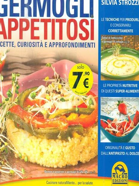 Germogli appetitosi. Ricette, curiosità e approfondimenti - Silvia Strozzi - 6