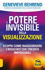 Il potere invisibile della visualizzazione