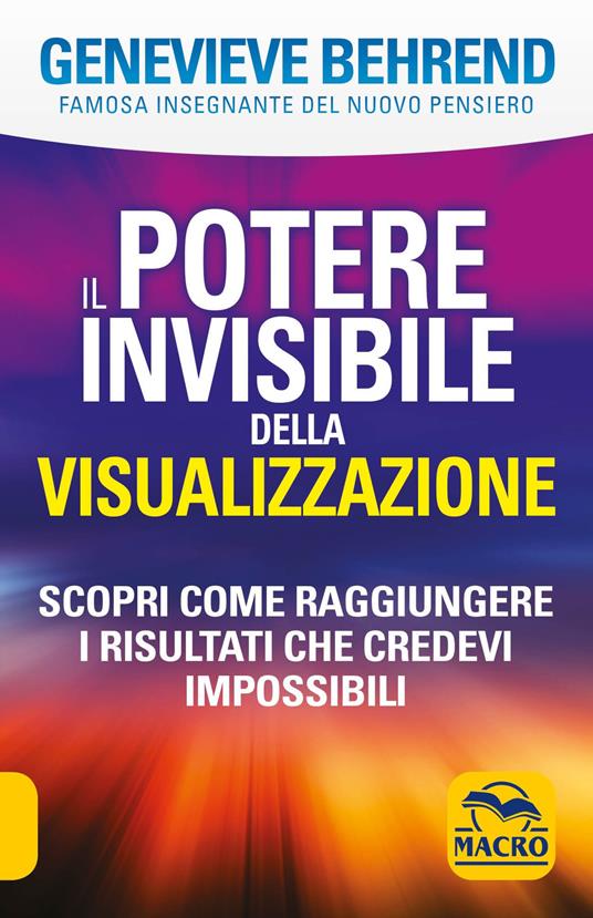 Il potere invisibile della visualizzazione - Genevieve Behrend - copertina