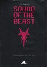 Sound of the beast. La storia definitiva dell'heavy metal