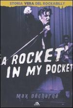 A rocket in my pocket. Storia vera del Rockabilly