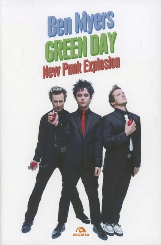 Green Day. New punk explosion - Ben Myers - copertina