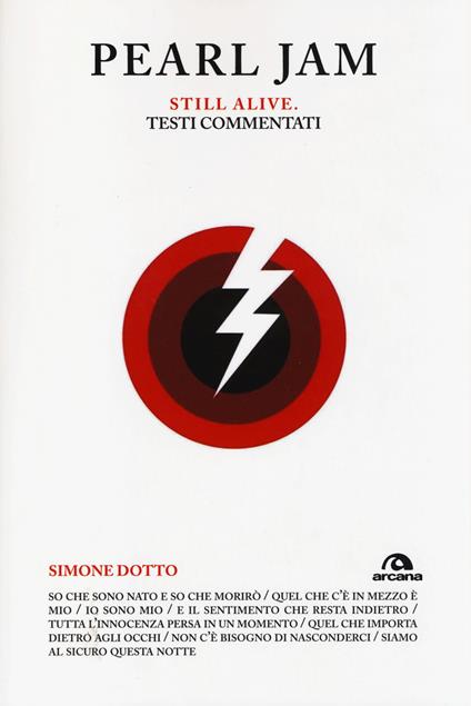 Pearl Jam. Still alive. Testi commentati - Simone Dotto - copertina