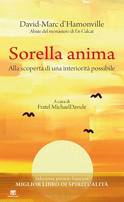 Sorella anima. Alla scoperta di una interiorità possibile - David-Marc D'Hamounville - copertina