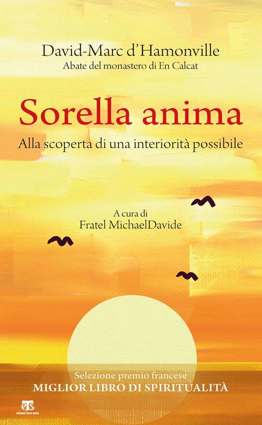 Sorella anima. Alla scoperta di una interiorità possibile - David-Marc D'Hamounville - copertina