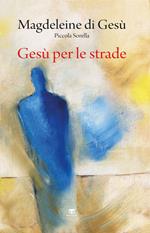 Gesù per le strade