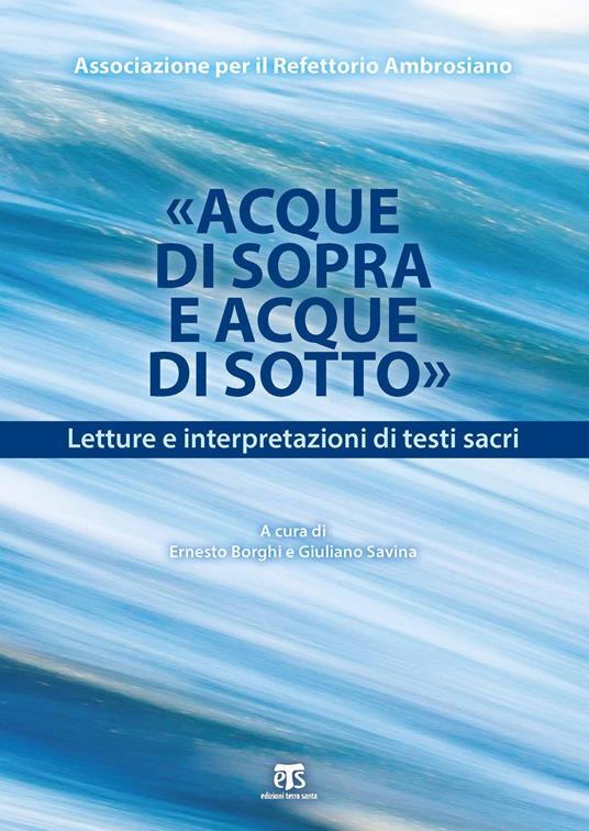 «Acque di Sopra e Acque di Sotto». Letture e interpretazioni di testi sacri - copertina