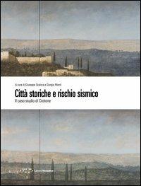 Città storiche e rischio sismico. Il caso studio di Crotone - copertina