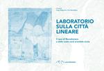 Laboratorio sulla città lineare. Il caso di Roccalumera e della costa Nord Orientale sicula