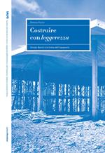 Costruire con leggerezza. Giorgio Baroni e la forma dell'ingegneria