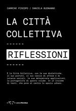 La città collettiva. Riflessioni