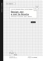 Design per e con la scuola. Interazioni tra persone, spazi, ambienti