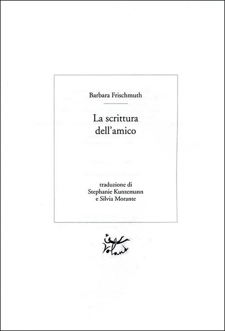 La scrittura dell'amico - Barbara Frischmuth - 2