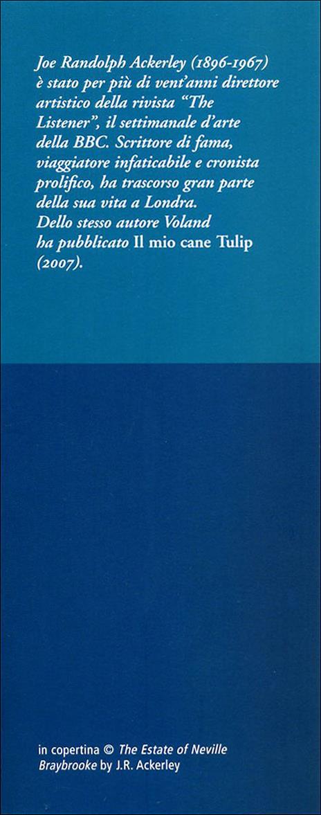 Tutto il bene del mondo - J. R. Ackerley - 3