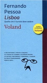 Lisboa. Quello che il turista deve vedere - Fernando Pessoa - copertina