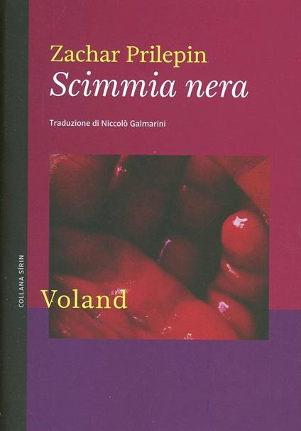 Scimmia nera - Zachar Prilepin - copertina