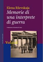 Memorie di una interprete di guerra