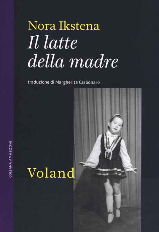 Il latte della madre - Nora Ikstena - copertina