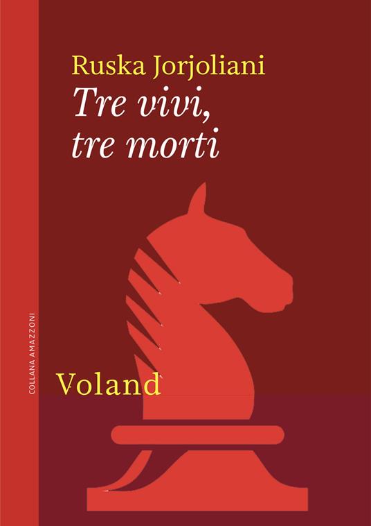 Tre vivi, tre morti - Ruska Jorjoliani - ebook