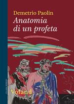 Anatomia di un profeta