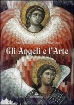 Gli angeli e l'arte. Ediz. illustrata