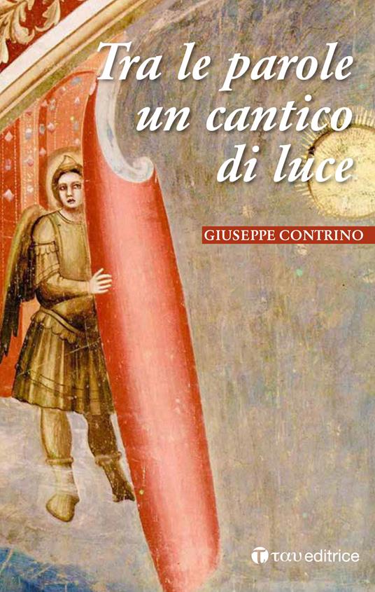 Tra le parole un cantico di luce - Giuseppe Contrino - copertina