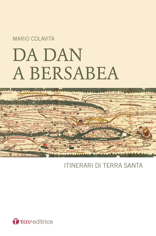 Da Dan a Berseba. Itinerari di Terra Santa - Mario Colavita - copertina