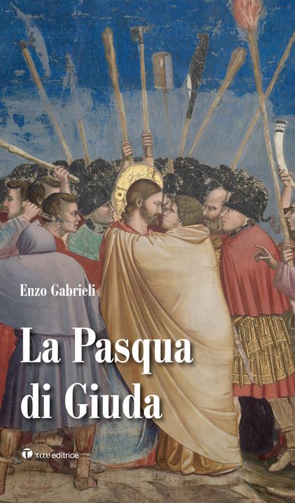 La Pasqua di Giuda - Enzo Gabrieli - copertina