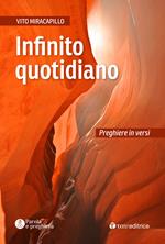 Infinito quotidiano. Preghiere in versi