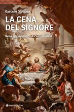 La cena del Signore. Nella testimonianza di Paolo di Tarso