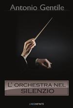 L' orchestra nel silenzio