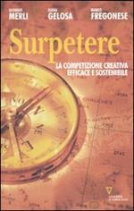 Surpetere. La competizione creativa efficace e sostenibile