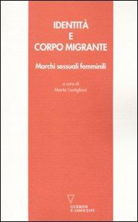 Identità e corpo migrante. Marchi sessuali femminili - copertina