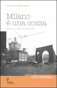 Milano è una cozza. Storie di trasformazioni - copertina