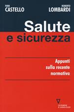 Salute e sicurezza. Appunti sulla recente normativa