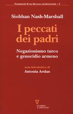 I peccati dei padri. Negazionismo turco e genocidio armeno