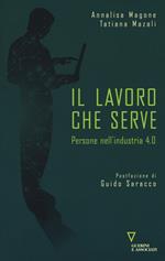 Il lavoro che serve. Persone nell'industria 4.0