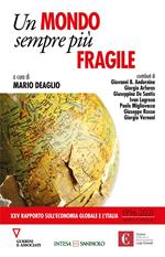 Un mondo sempre più fragile. XXV rapporto sull'economia globale e l'Italia (1996-2021)