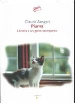 Piuma. Lettera a un gatto scomparso